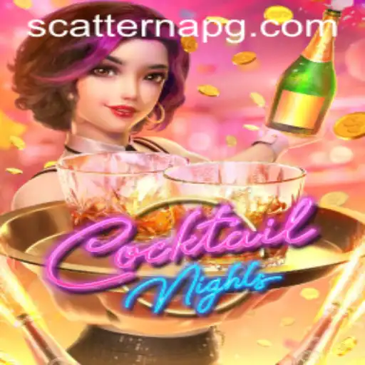 Exploring the Vibrant World of CocktailNights and Exciting Scatterna Feature
