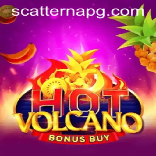 Experience the Thrill of HotVolcanoBonusBuy: A Scatterna Adventure