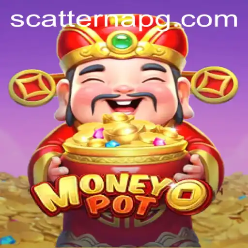 Dive into MoneyPot: The Exciting World of Scatterna